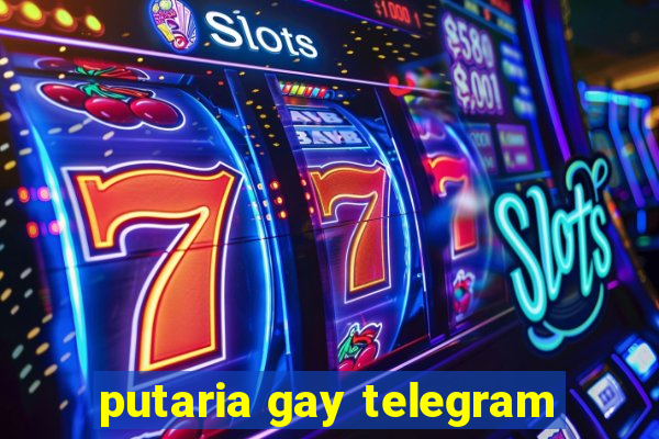 putaria gay telegram